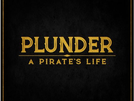 Plunder: A Pirate s Life on Sale