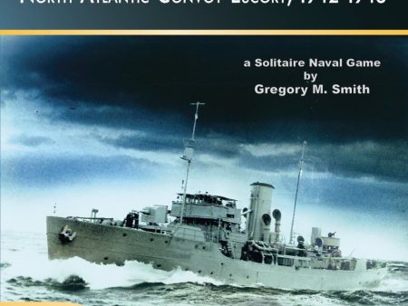 Atlantic Sentinels: North Atlantic Convoy Escort, 1942-43 Fashion